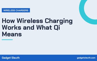 How Wireless Charging Works and What Qi Means